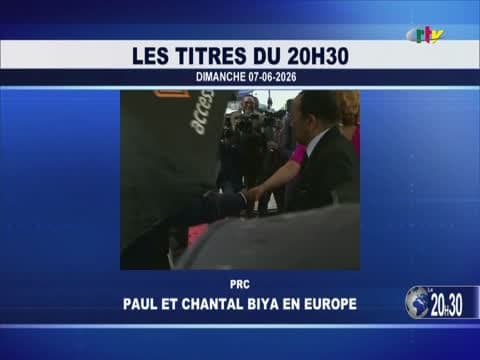 Le JT de 20H30 du 07 Juin 2026